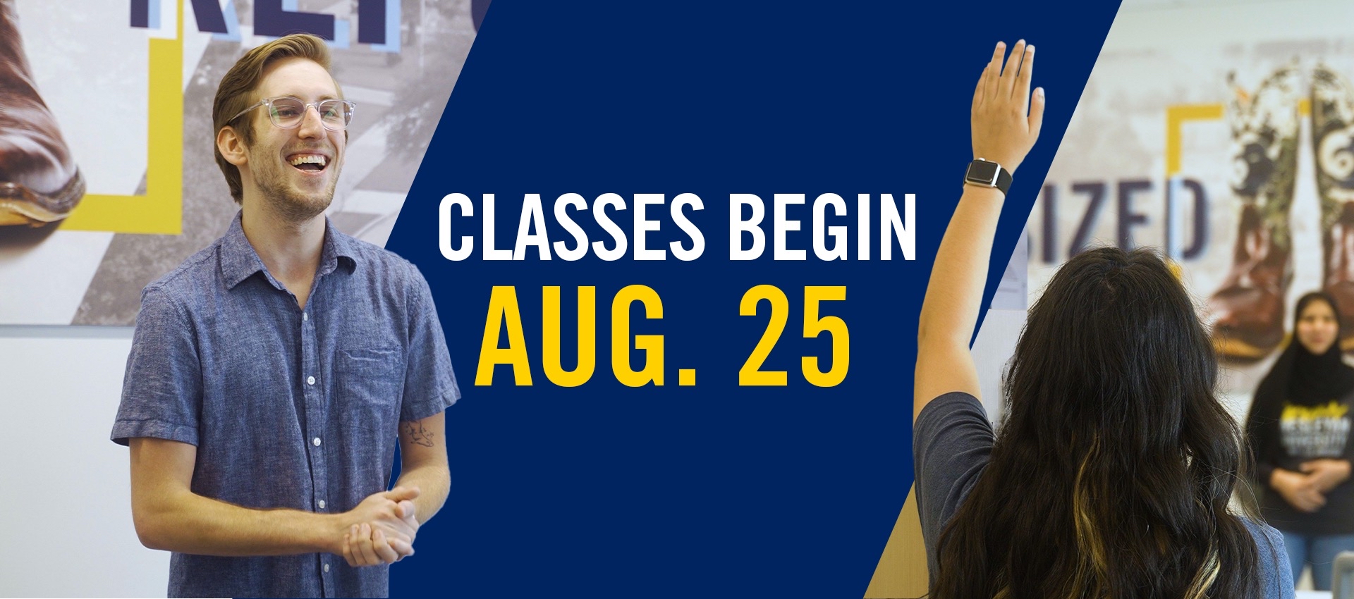 Classes Begin Aug 24