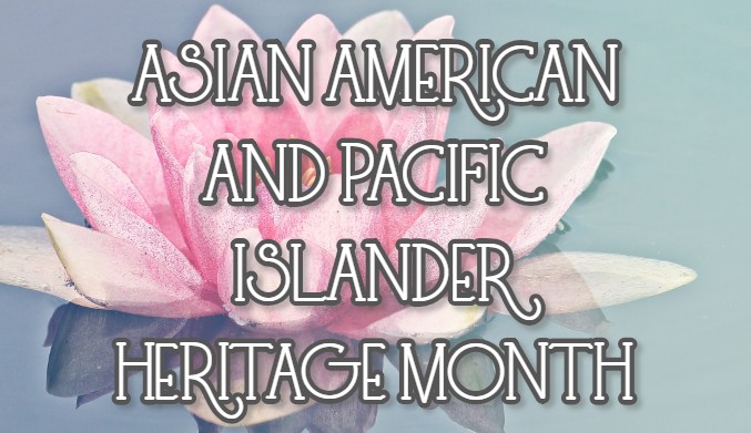 Asian American and Pacific Islander Heritage Month Celebration Banner