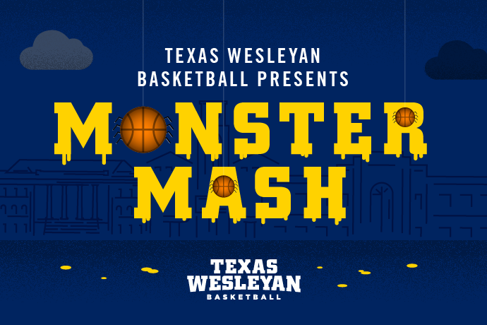 Texas Wesleyan Basketball Presents Monster Mash