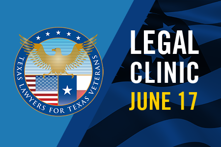 Texas Lawyers for Texas Veterans Tarrant County Chapter is holding a free legal clinic at Texas Wesleyan University